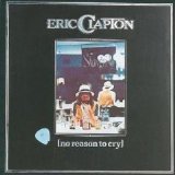 Eric Clapton - No Reason to Cry