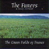 Fureys & Davey Arthur - The Green Fields Of France