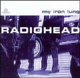 Radiohead - My Iron Lung