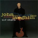 John McLaughlin - Qué Alegría