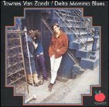 Townes Van Zandt - Delta Momma Blues