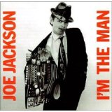 Joe Jackson - I'm The Man