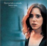 Laura Nyro - Gonna Take A Miracle