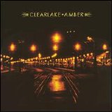 Clearlake - Amber