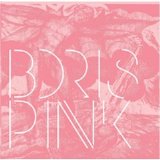 Boris - Pink