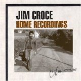 Jim Croce - Home Recordings: Americana