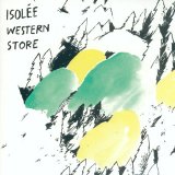 Isolée - Western Store