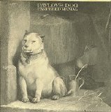 Pavlov's Dog - Pampered Menial