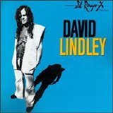 David Lindley - El Rayo X