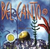 Bel Canto - Magic Box