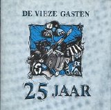 De Vieze Gasten - 25 jaar De Vieze Gasten