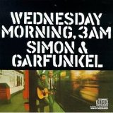 Simon & Garfunkel - Wednesday Morning, 3 AM