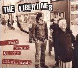 Libertines - What Became Of The Likely Lads