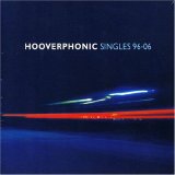 Hooverphonic - Singles 1996-2006