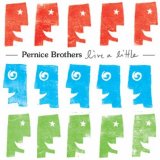 Pernice Brothers - Live a Little