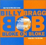 Billy Bragg - Bloke on Bloke