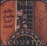 The Nitty Gritty Dirt Band - Acoustic