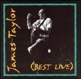 James Taylor - Best Live