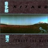 Kitaro - Towards The West