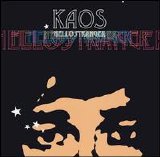 Kaos - Hello Stranger