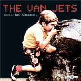 The Van Jets - Electric Soldiers