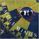 Simple Minds - Street Fighting Years