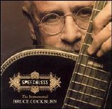 Bruce Cockburn - Speechless