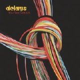 Delays - You See Colours