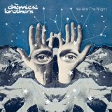 Chemical Brothers - We Are the Night