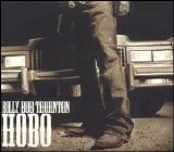 Billy Bob Thornton - Hobo