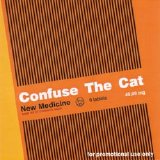 Confuse The Cat - New Medicine