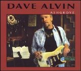 Dave Alvin - Ashgrove