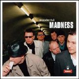 Madness - Wonderful