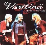 Värttinä - Live in Helsinki