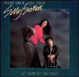 Silly Sisters - No More To The Dance