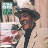 Compay Segundo - Lo Mejor de la Vida