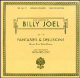 Billy Joel - Fantasies & Delusions