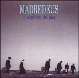 Madredeus - O Espírito da Paz