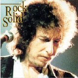 Bob Dylan - Rock Solid