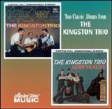 Kingston Trio - Make Way / Goin' Places