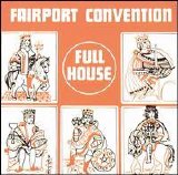 Fairport Convention - Full House (Remastered)