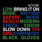 Goose - Bring It On