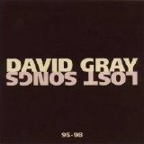 David Gray - Lost Songs 95-98