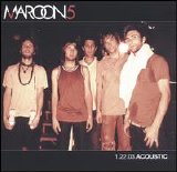 Maroon 5 - 1.22.03. Accoustic