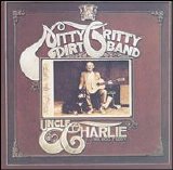 The Nitty Gritty Dirt Band - Uncle Charlie & His Dog Teddy