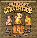 Fairport Convention - Encore Encore