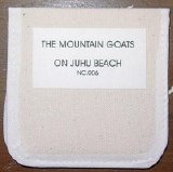 The Mountain Goats - On Juhu Beach