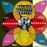 Archie Bronson Outfit - Derdang Derdang