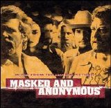 Soundtrack - Masked and Anonymous