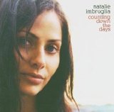 Natalie Imbruglia - Counting Down The Days